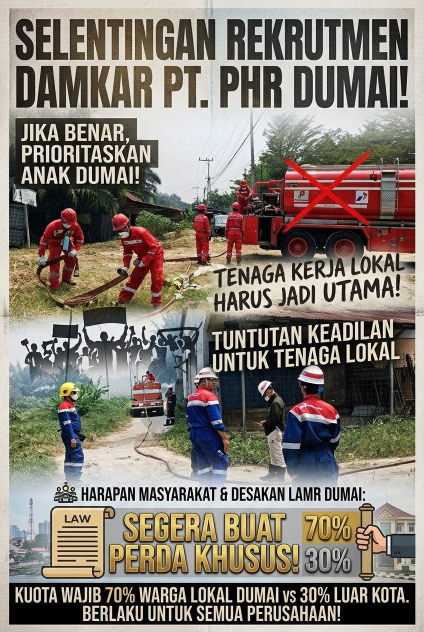 Jangan Biarkan Warga Jadi Penonton, Publik Desak Prioritas Tenaga Kerja Lokal di Dumai